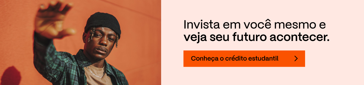 Banner Invista Em Voce Mesmo E Veja Seu Futuro Acontecer Conheca O Credito Estudantil